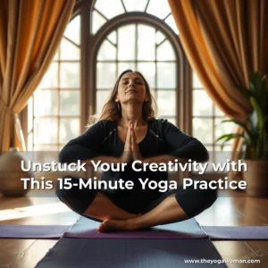 Artistic representation for Unstuck Your Creativity with This 15-Minute Yoga Practice